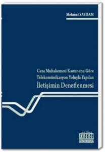 Ceza Muhakemesi Kanununa Göre İletişimin Denetlenmesi