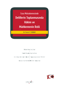 Ceza Muhakemesinde Delillerin Toplanmasında Hâkim ve Mahkemenin Rolü