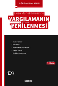 Ceza Muhakemesinde Yargılamanın Yenilenmesi