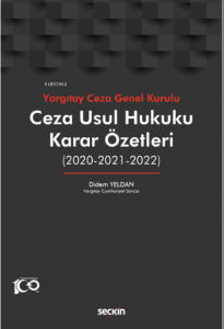 Ceza Usul Hukuku Karar Özetleri