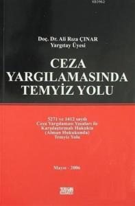 Ceza Yargılamasında Temyiz Yolu