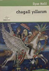 Chagall Yıllarım: Öyküler