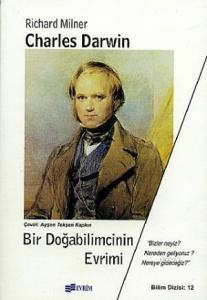Charles Darwin; Bir Doğabilimcinin Evrimi