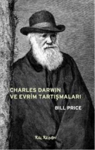 Charles Darwin ve Evrim Tartışmaları