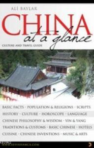 China At A Glance; Culture And Travel Guide