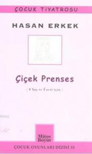 Çiçek Prenses; 8 Yaş ve Üzeri İçin