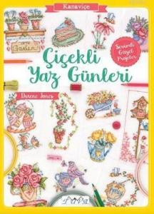 Çiçekli Yaz Günleri; Kanaviçe