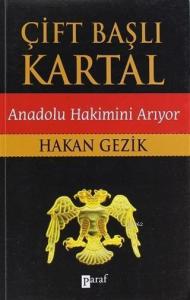Çift Başlı Kartal - Anadolu Hakimini Arıyor