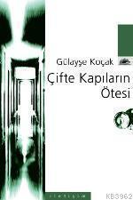Çifte Kapıların Ötesi