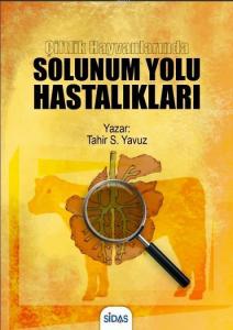 Çiftlik Hayvanlarında Solunum Yolu Hastalıkları