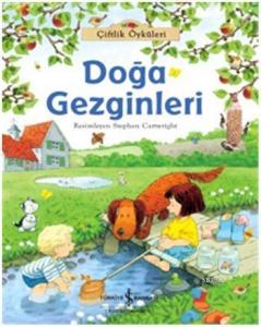 Çiftlik Öyküleri - Doğa Gezginleri