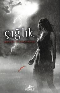 Çığlık (Ciltli); Hush Hush Serisi 2. Kitap