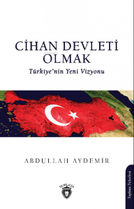 Cihan Devleti Olmak