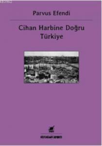 Cihan Harbine Doğru Türkiye