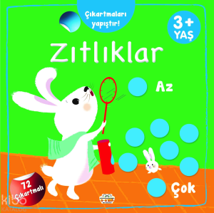 Çıkartmaları Yapıştır-Zıtlıklar  (Az-Çok)