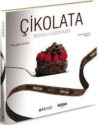 Çikolata; Büyülü Lezzetler