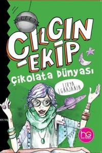 Çılgın Ekip - Çikolata Dünyası