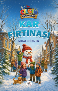 Çılgın Kahramanlar - Kar Fırtınası
