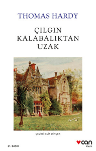 Çılgın Kalabalıktan Uzak