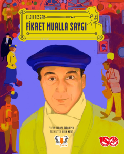 Çılgın Ressam Fikret Mualla Saygı