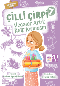 Çilli Çirpi 7 - Vedalar Artık Kalp Kırmasın