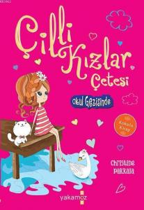 Çilli Kızlar Okul Gezisinde; Kokulu Kitap
