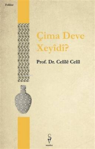 Çima Deve Xeyîdî - Celîlê Celîl