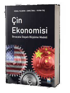 Çin Ekonomisi ;İhracata Dayalı Büyüme Modelleri