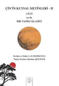 Çin’in Kutsal Metinleri - II;Lièzĭ ya da Bir Taoist Klasiği