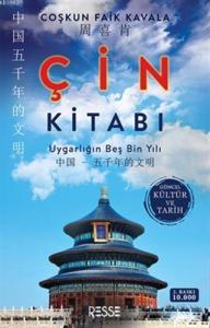 Çin Kitabı; Uygarlığın Beş Bin Yılı