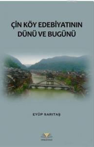 Çin Köy Edebiyatının Dünü ve Bugünü