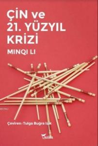 Çin ve 21.Yüzyıl Krizi