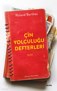 Çin Yolculuğu Defterleri