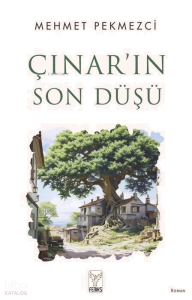 Çınar’ın Son Düşü