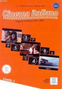 Cinema Italiano 3 Filmlerle İtalyanca-İleri Seviye B1-C1 Impara l'italiano Con i Film