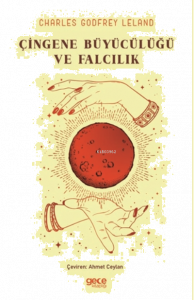 Çingene Büyücülüğü ve Falcılık