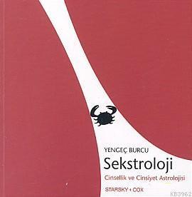 Cinsellik ve Cinsiyet Astrolojisi - Yengeç Burcu