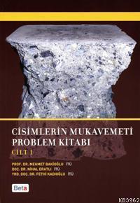 Cisimlerin Mukavemeti Problem Kitabı (Cilt 1)