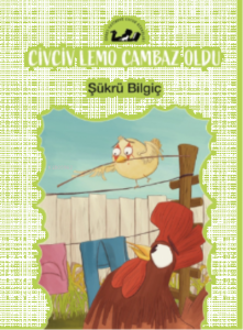 Civciv Lemo Cambaz Oldu