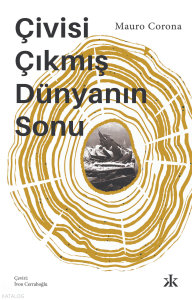 Çivisi Çıkmış Dünyanın Sonu