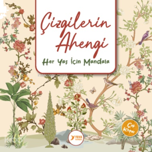 Çizgilerin Ahengi;Her Yaş İçin Mandala