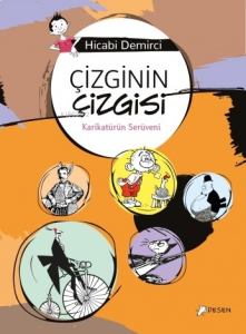 Çizginin Çizgisi;Karikatürün Serüveni