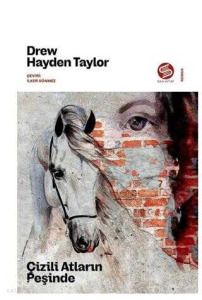 Çizili Atların Peşinde