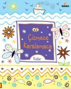 Çizmece Karalamaca Kızlar