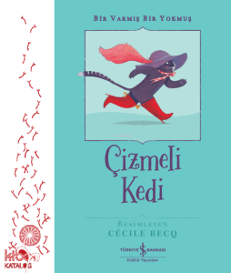 Çizmeli Kedi – Bir Varmış Bir Yokmuş