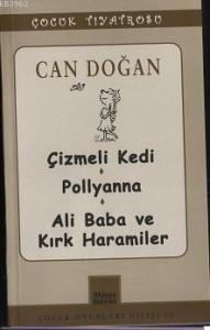 Çizmeli Kedi; Pollyanna, Kırk Haramiler