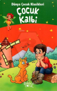 ÇK - Çocuk Kalbi Dünya Çocuk Klasikleri