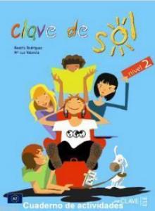 Clave de Sol 2 Cuaderno de Actividades (Etkinlik Kitabı) 10-13 Yaş İspanyolca Orta-alt Seviye