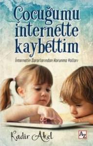 Çocuğumu İnternette Kaybettim; İnternetin Zararlarından Korunma Yolları