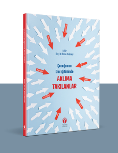 Çocuğumun Din Eğitiminde Aklıma Takılanlar